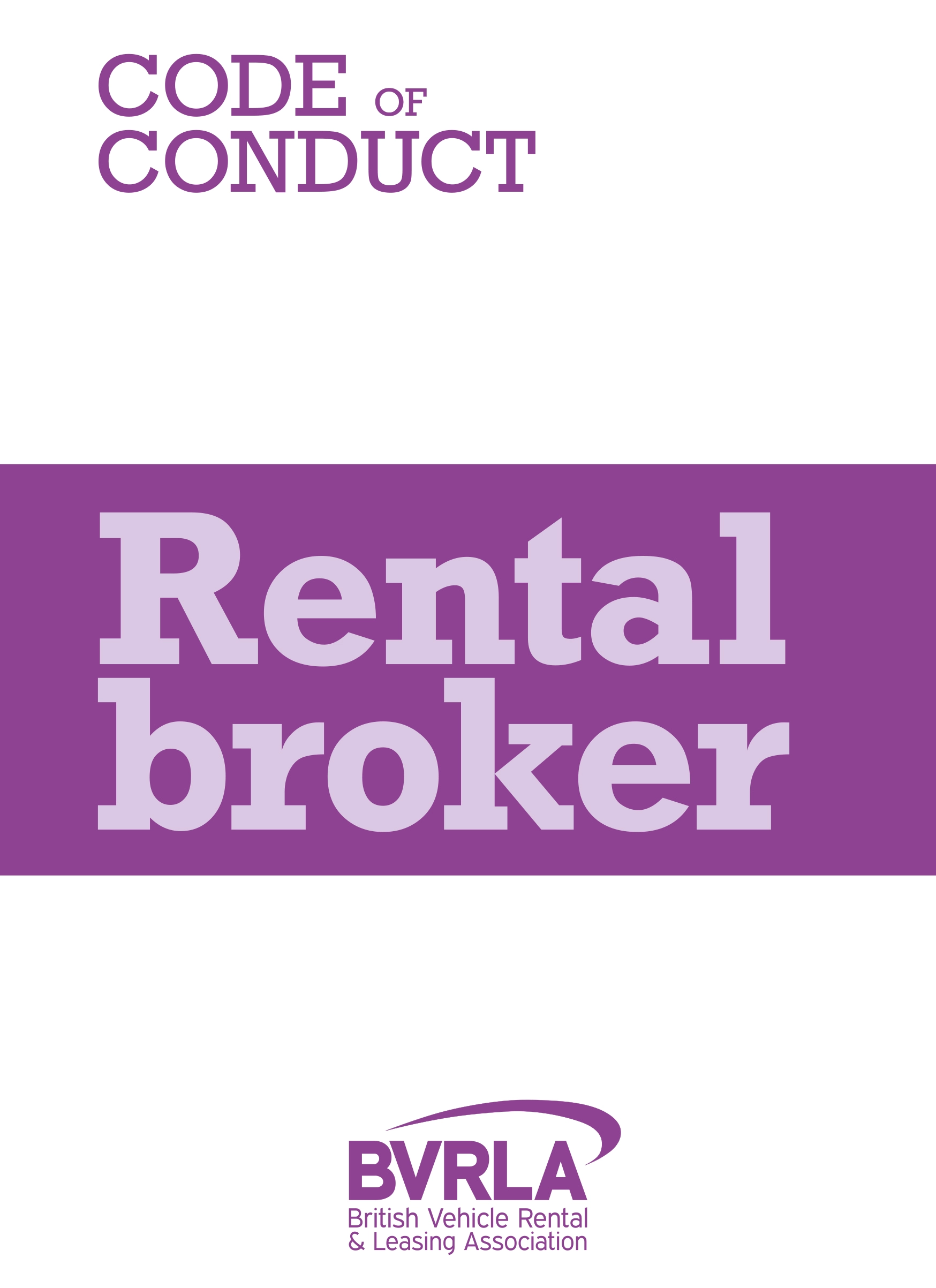 Front cover of the B V R L A's Rental Broker Code of Conduct